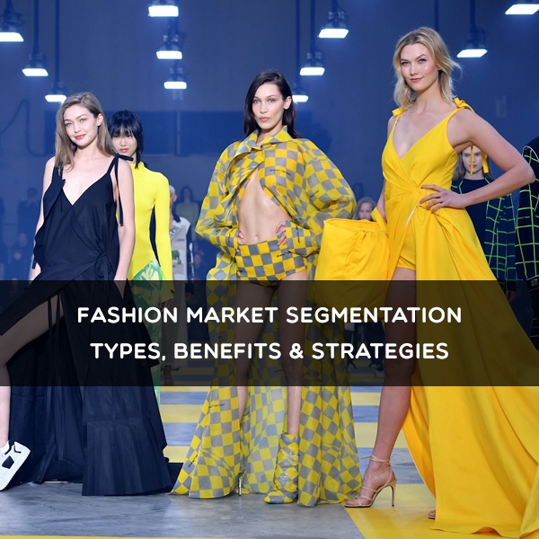 Fashion Segmentation Strategies: From Haute Couture to Mass Market